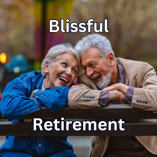 blissful retirement
